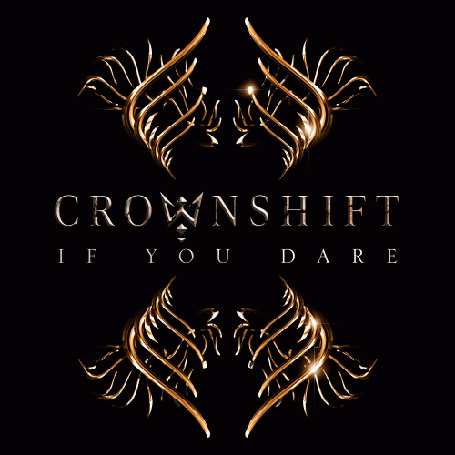 Crownshift : If You Dare
